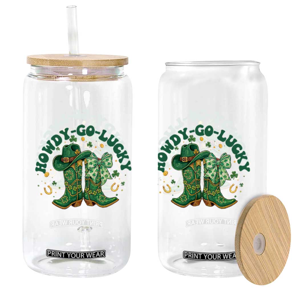 Howdy Go Lucky Glass Can Green Cowboy Boots St Patrick's Day TS14 Print Your Wear