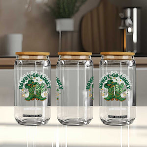 Howdy Go Lucky Glass Can Green Cowboy Boots St Patrick's Day TS14 Print Your Wear