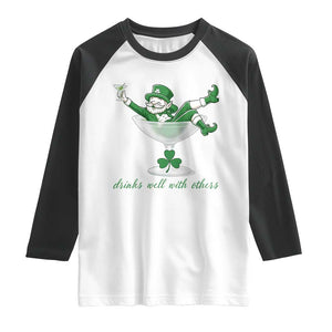 Drink Well With Others Raglan Shirt Funny Leprechaun Drinking Green Beer Shamrock TS14 White Black Print Your Wear