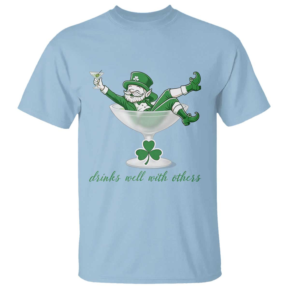 Drink Well With Others T Shirt Funny Leprechaun Drinking Green Beer Shamrock TS14 Light Blue Print Your Wear