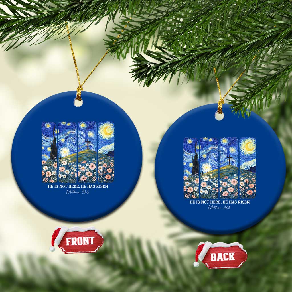 He is Risen Ceramic Ornament Christian Easter Starry Night Van Gogh TS14 1pc Blue Print Your Wear