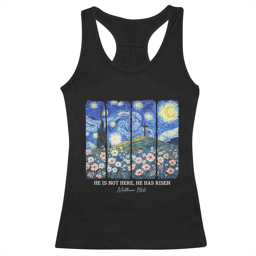 He is Risen Racerback Tank Top Christian Easter Starry Night Van Gogh TS14 Black Print Your Wear