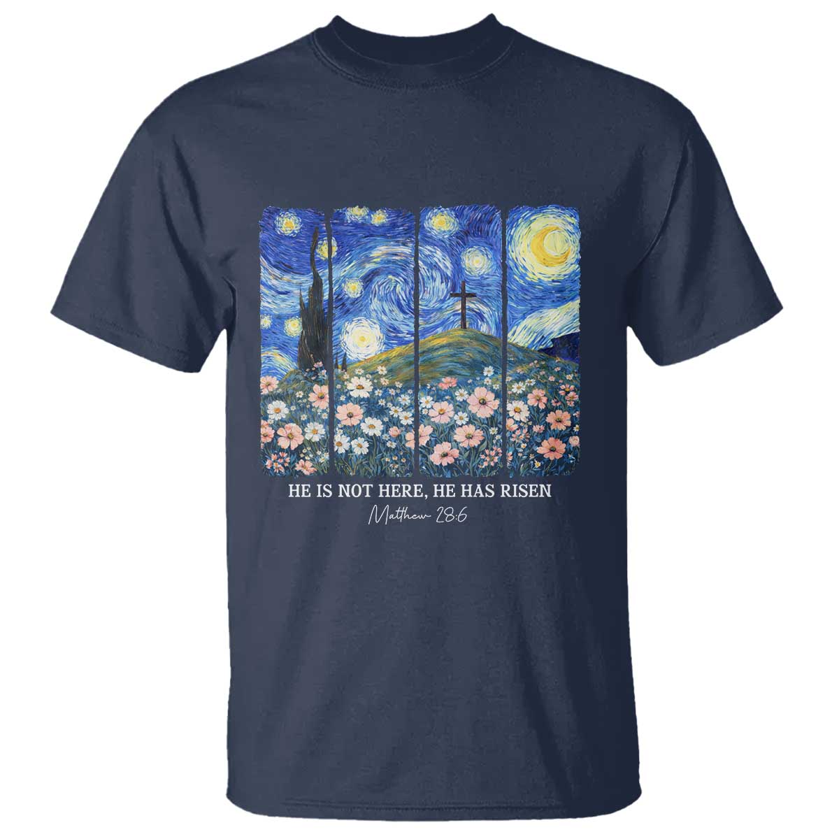 He is Risen T Shirt Christian Easter Starry Night Van Gogh TS14 Navy Print Your Wear