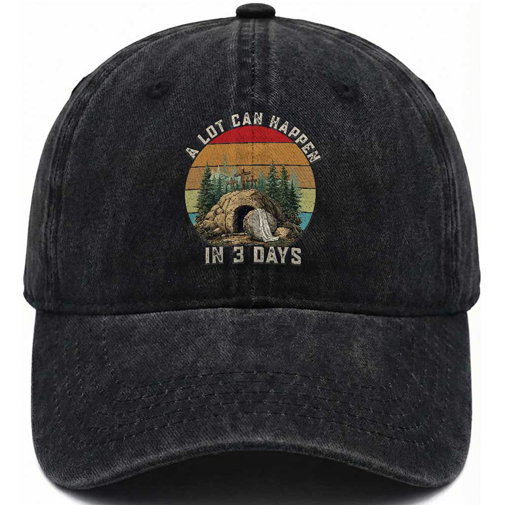 A Lot Can Happen in 3 Days Washed Cotton Baseball Cap Christian Easter TS14 Washed Cap Universal Fit Black Print Your Wear