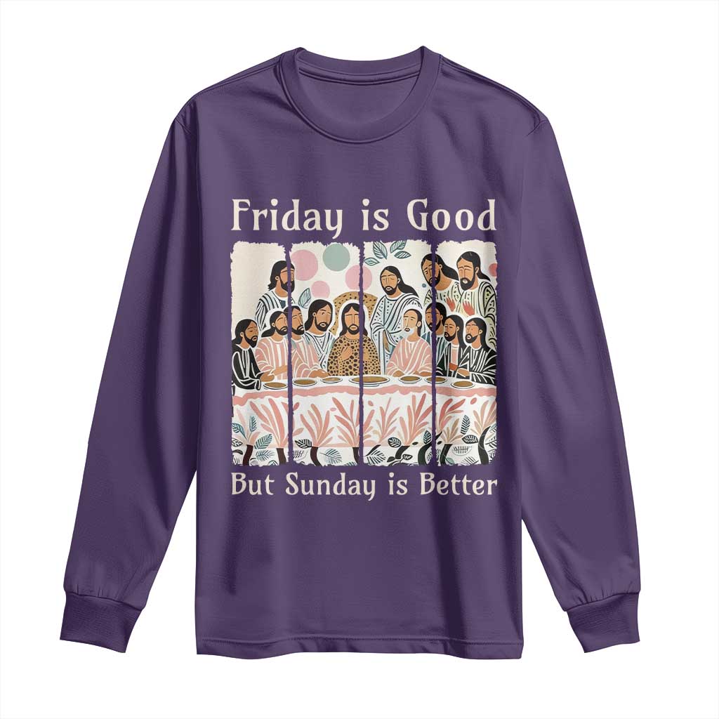 Friday is Good Sunday is Better Long Sleeve Shirt Christian Jesus Easter TS14 Purple Print Your Wear