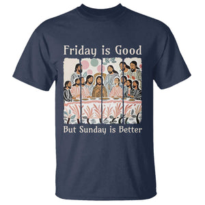 Friday is Good Sunday is Better T Shirt Christian Jesus Easter TS14 Navy Print Your Wear
