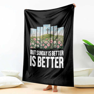 Friday is Good Sunday is Better Throw Blanket Christian Easter TS14 Print Your Wear