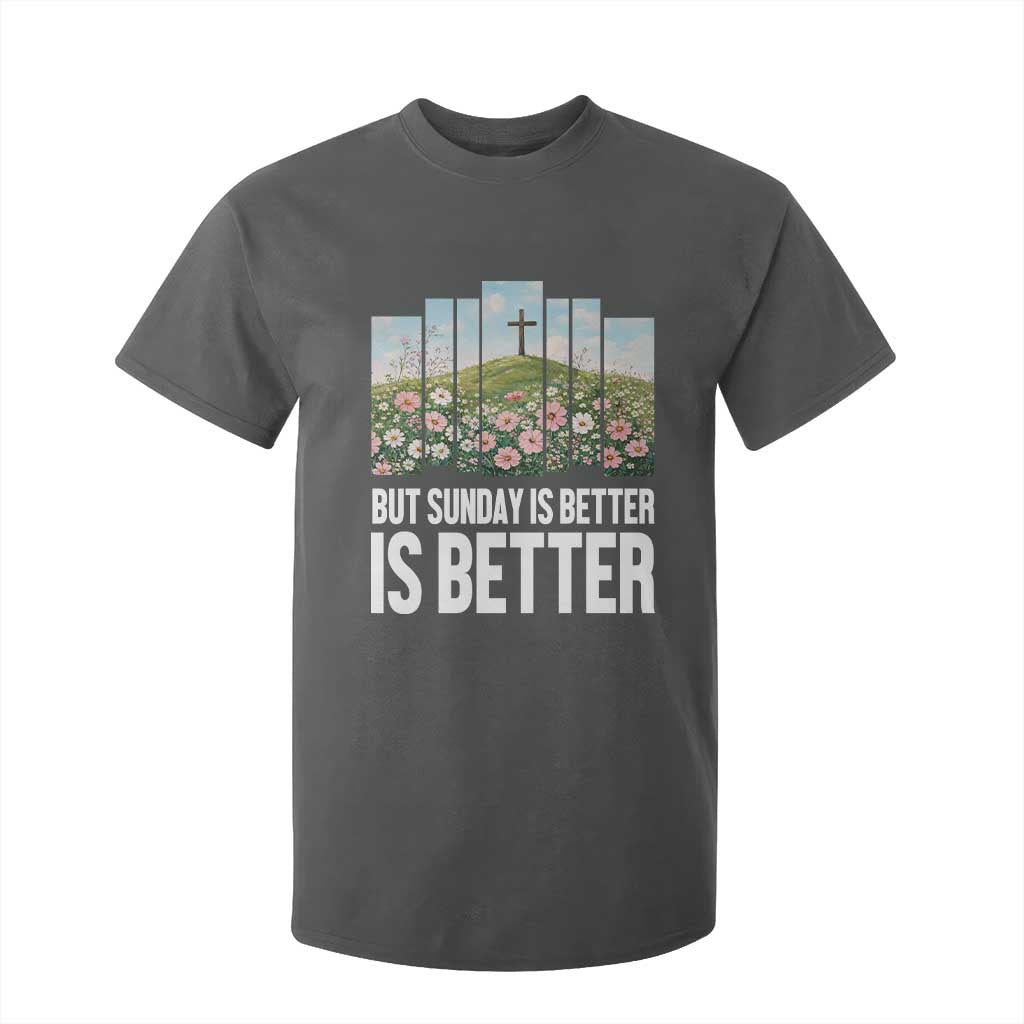 Friday is Good Sunday is Better T Shirt For Kid Christian Easter TS14 Dark Heather Print Your Wear
