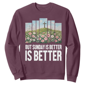 Friday is Good Sunday is Better Sweatshirt Christian Easter TS14 Maroon Print Your Wear