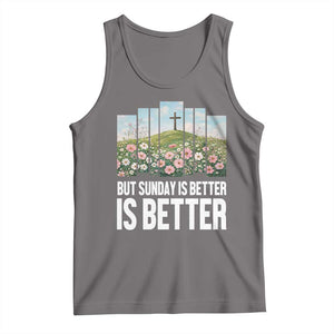 Friday is Good Sunday is Better Tank Top Christian Easter TS14 Deep Heather Print Your Wear