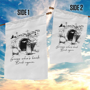 Guess Who's Back Back Again Garden Flag Funny Easter Jesus Christian TS14 Print Your Wear