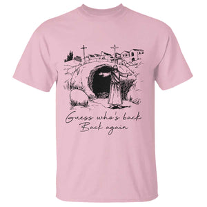 Guess Who's Back Back Again T Shirt Funny Easter Jesus Christian TS14 Light Pink Print Your Wear