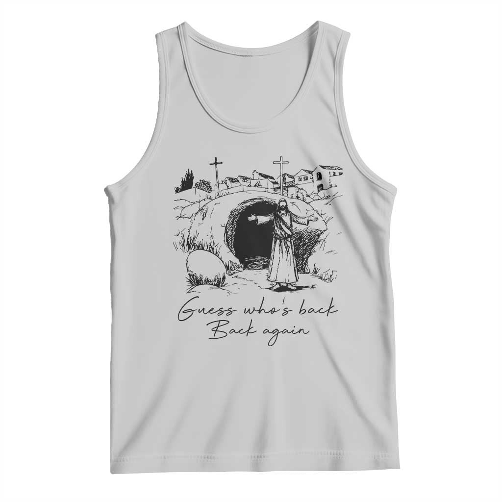 Guess Who's Back Back Again Tank Top Funny Easter Jesus Christian TS14 Ash Print Your Wear