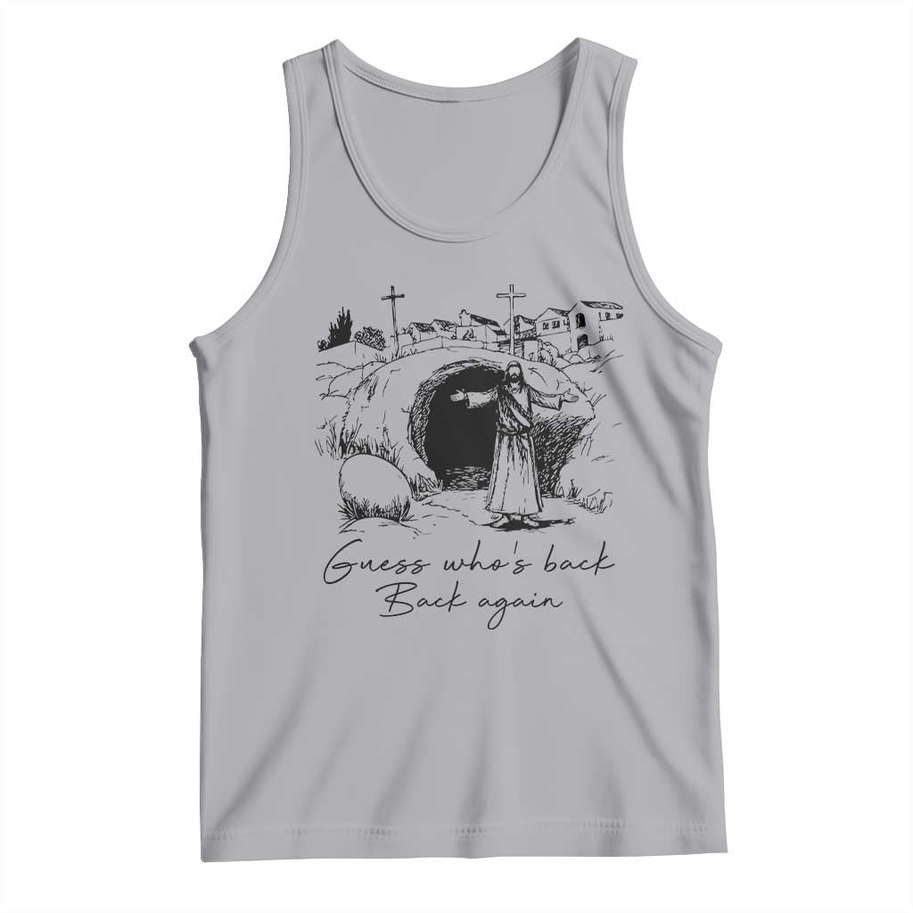 Guess Who's Back Back Again Tank Top Funny Easter Jesus Christian TS14 Athletic Heather Print Your Wear