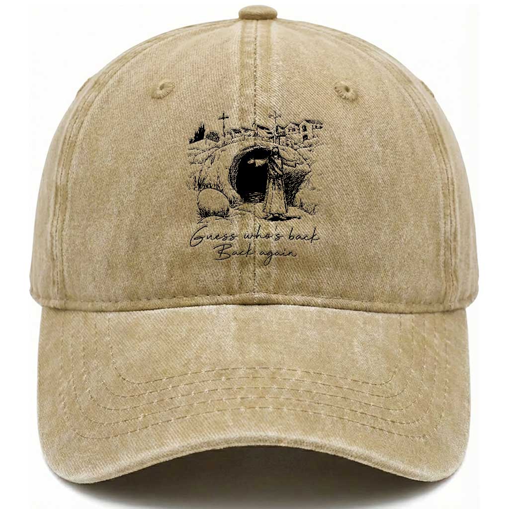 Guess Who's Back Back Again Washed Cotton Baseball Cap Funny Easter Jesus Christian TS14 Washed Cap Universal Fit Khaki Print Your Wear