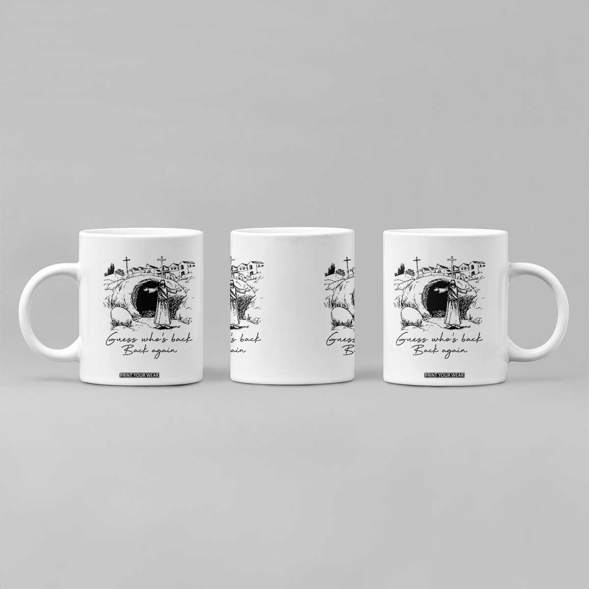 Guess Who's Back Back Again Coffee Mug Funny Easter Jesus Christian TS14 Print Your Wear