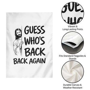 Funny Easter Jesus Garden Flag Guess Who's Back Back Again TS14 Print Your Wear