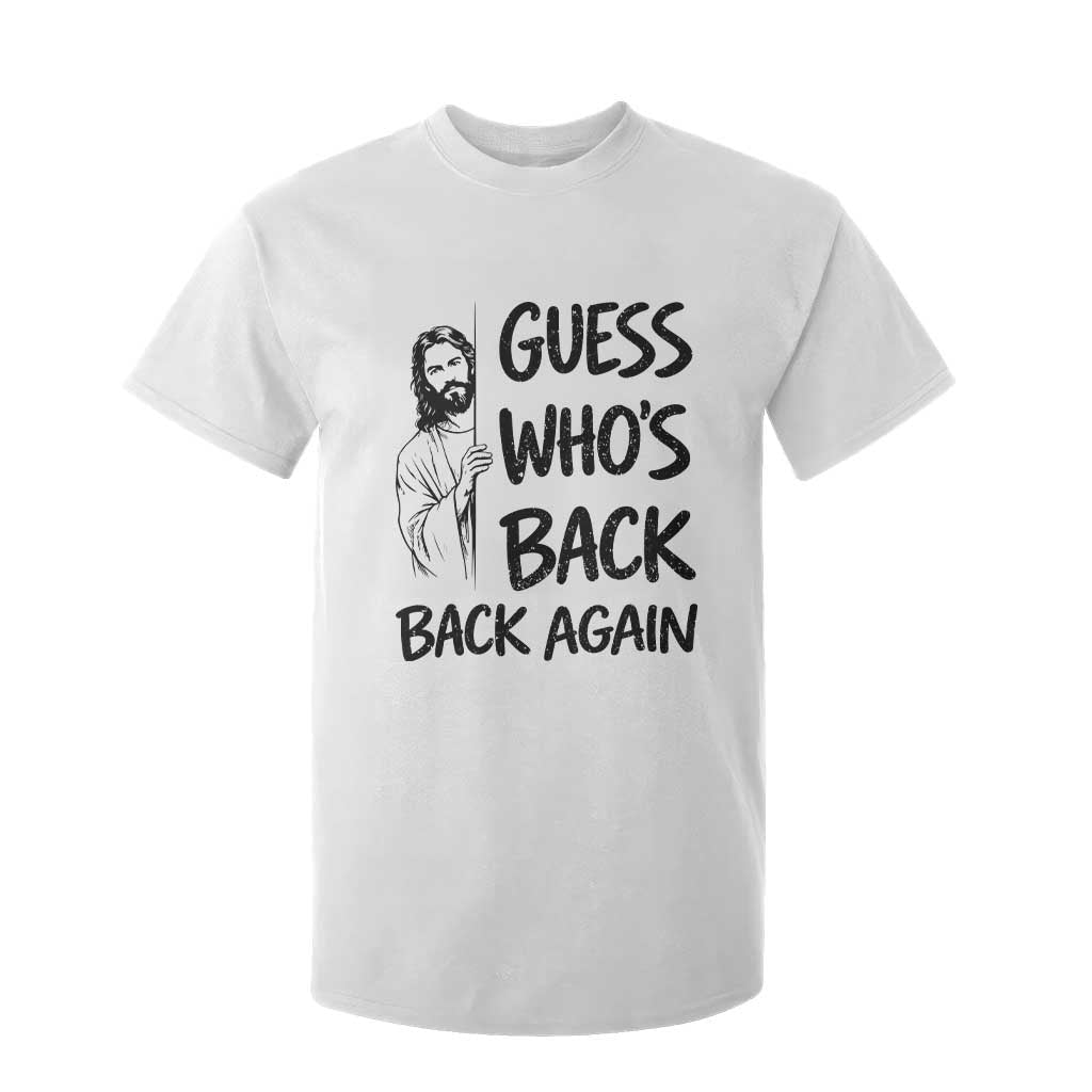 Funny Easter Jesus T Shirt For Kid Guess Who's Back Back Again TS14 White Print Your Wear