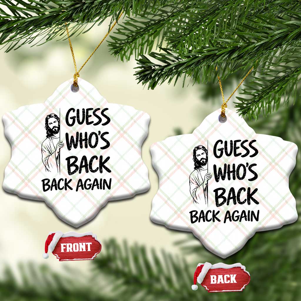 Funny Easter Jesus Ceramic Ornament Guess Who's Back Back Again TS14 Print Your Wear