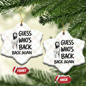 Funny Easter Jesus Ceramic Ornament Guess Who's Back Back Again TS14 Print Your Wear