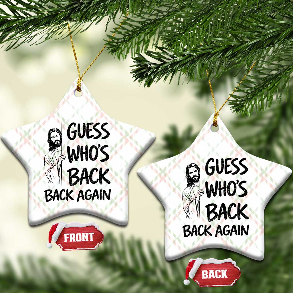 Funny Easter Jesus Ceramic Ornament Guess Who's Back Back Again TS14 Print Your Wear