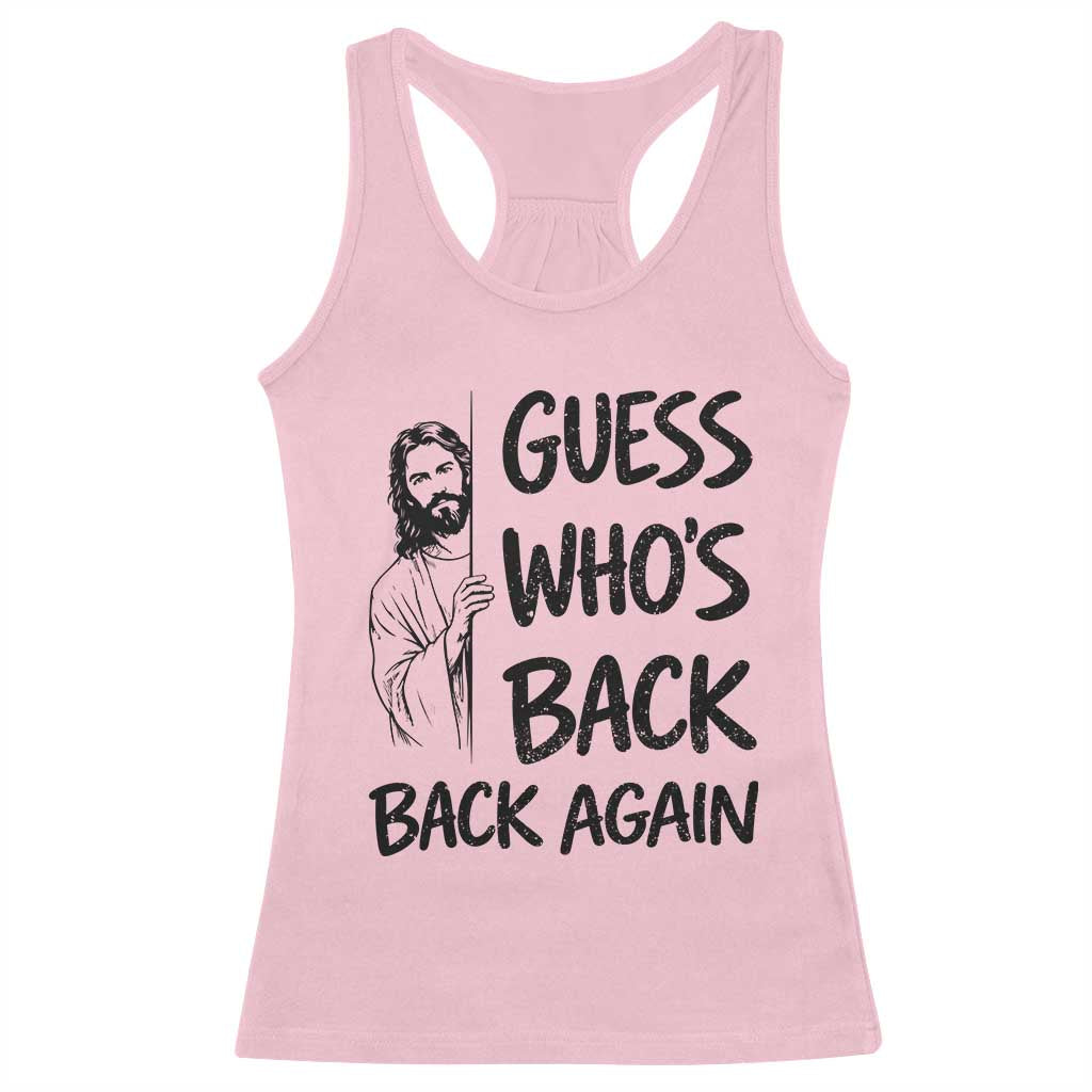 Funny Easter Jesus Racerback Tank Top Guess Who's Back Back Again TS14 Light Pink Print Your Wear