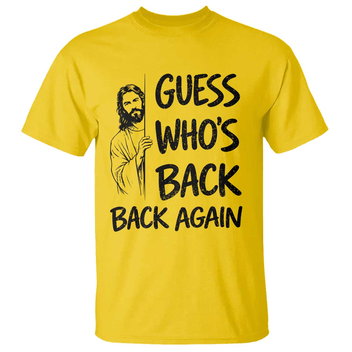 Funny Easter Jesus T Shirt Guess Who's Back Back Again TS14 Daisy Print Your Wear