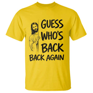 Funny Easter Jesus T Shirt Guess Who's Back Back Again TS14 Daisy Print Your Wear