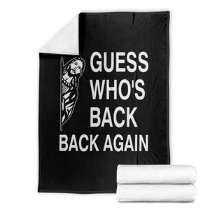 Guess Who's Back Back Again Throw Blanket Funny Easter Jesus Meme TS14 Black Print Your Wear