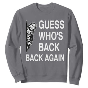 Guess Who's Back Back Again Sweatshirt Funny Easter Jesus Meme TS14 Charcoal Print Your Wear