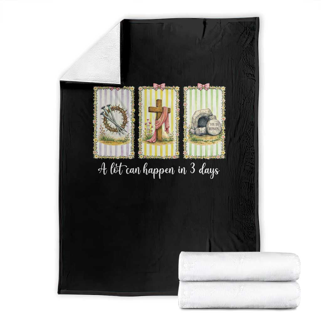 A Lot Can Happen in 3 Days Throw Blanket Christian Jesus Easter TS14 Black Print Your Wear