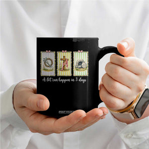 A Lot Can Happen in 3 Days Coffee Mug Christian Jesus Easter TS14 Print Your Wear