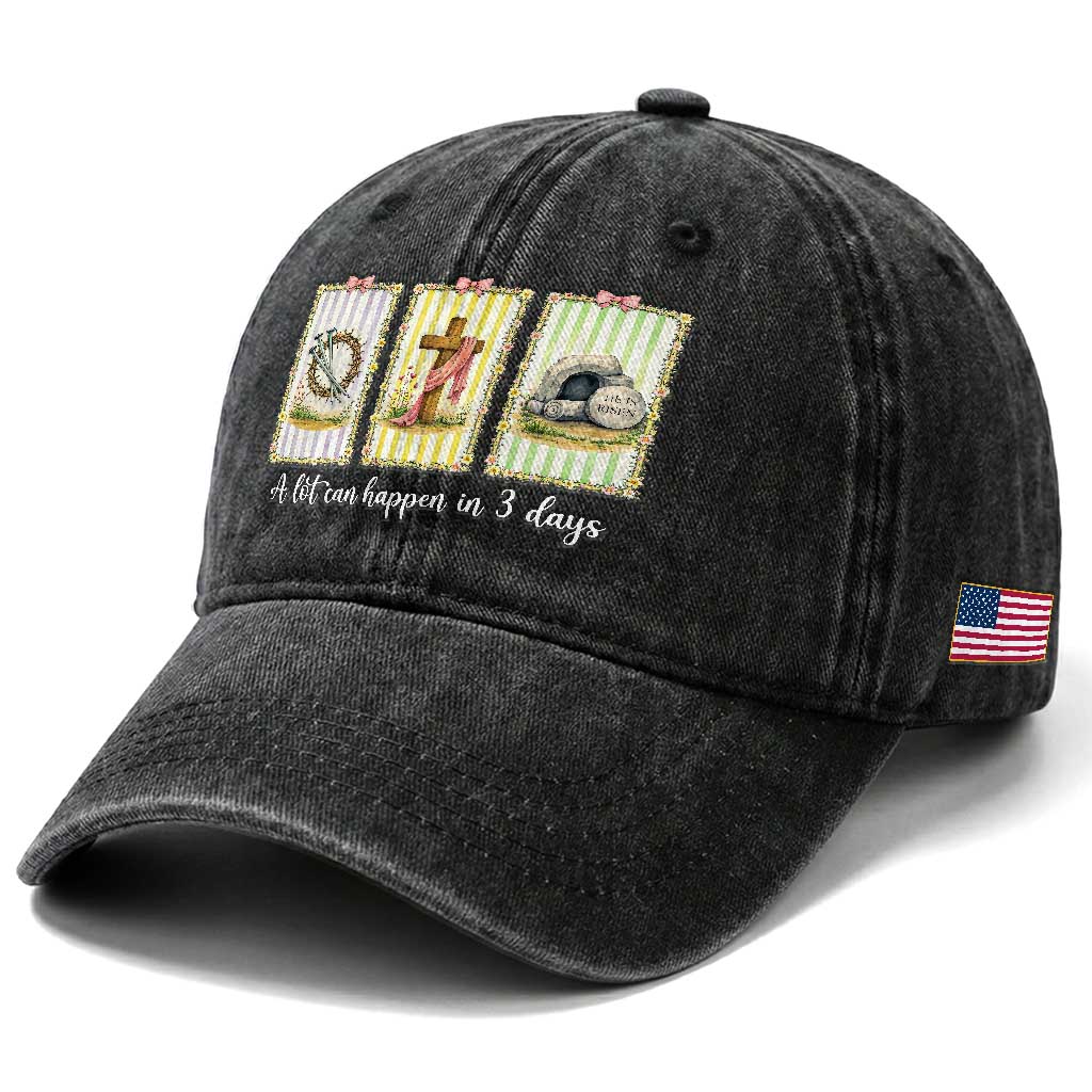 A Lot Can Happen in 3 Days Washed Cotton Baseball Cap Christian Jesus Easter TS14 Print Your Wear