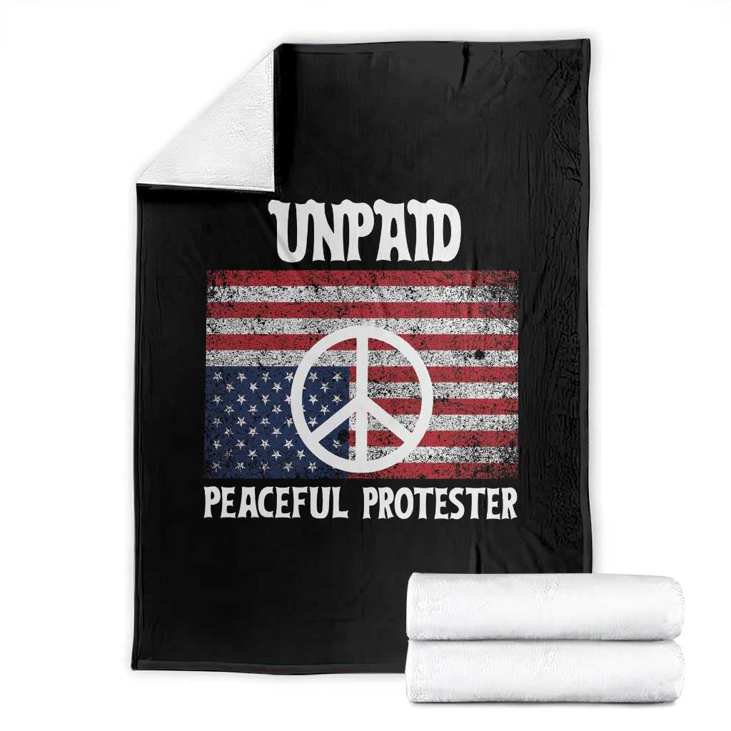 Unpaid Peaceful Protester Throw Blanket Peace Sign Anti War Patriotic US Flag TS14 Black Print Your Wear