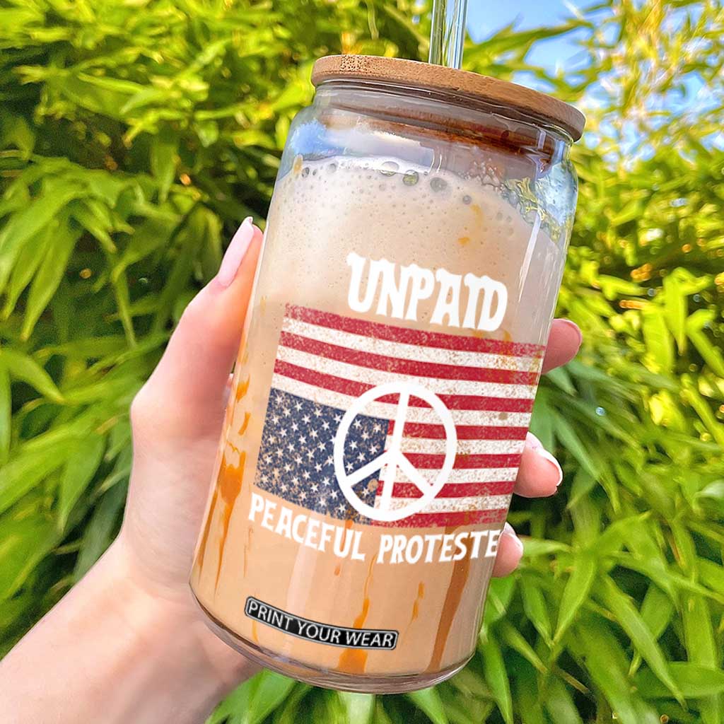 Unpaid Peaceful Protester Glass Can Peace Sign Anti War Patriotic US Flag TS14 Black Print Your Wear