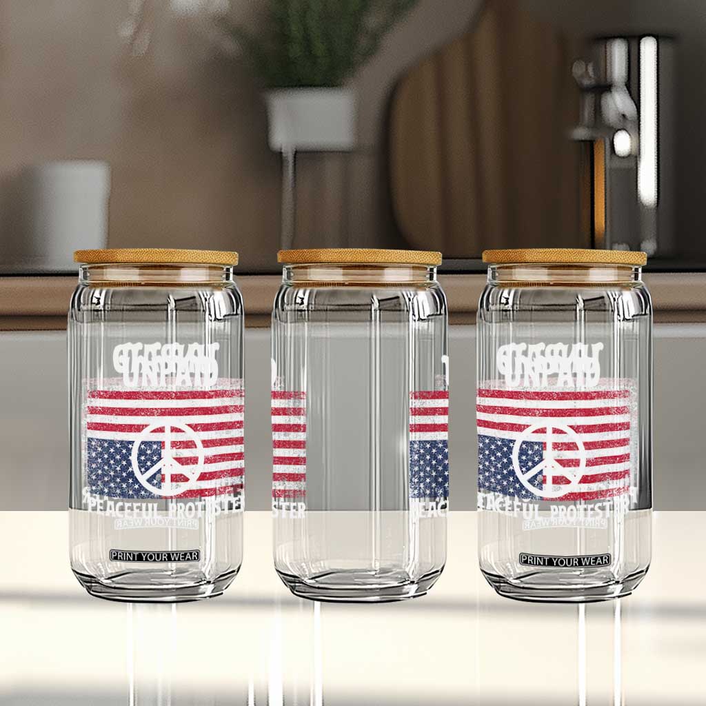 Unpaid Peaceful Protester Glass Can Peace Sign Anti War Patriotic US Flag TS14 Print Your Wear