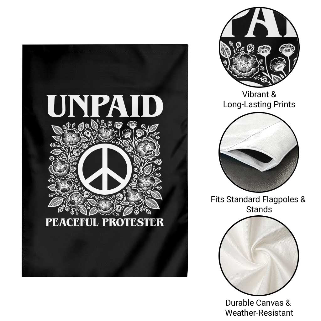 Unpaid Peaceful Protester Garden Flag Political Demonstration TS14 Print Your Wear