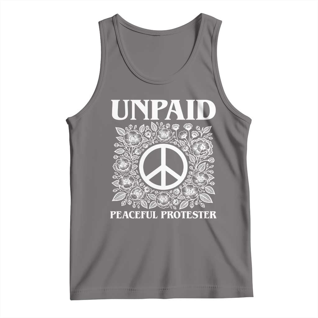 Unpaid Peaceful Protester Tank Top Political Demonstration TS14 Deep Heather Print Your Wear