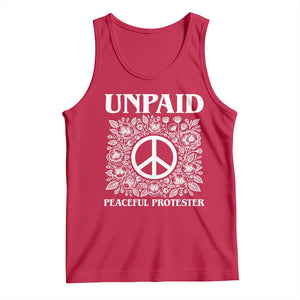 Unpaid Peaceful Protester Tank Top Political Demonstration TS14 Red Print Your Wear