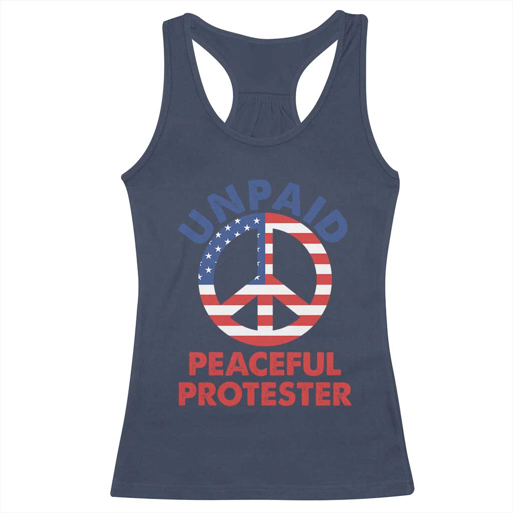 Unpaid Peaceful Protester Racerback Tank Top Peace Sign Patriotic US Flag Political Protest TS14 Navy Print Your Wear