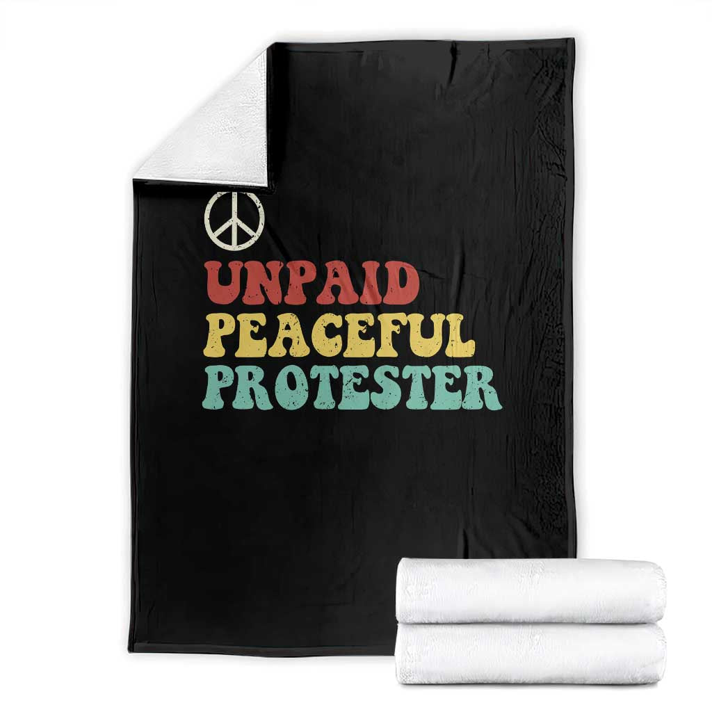 Unpaid Peaceful Protester Throw Blanket Political Resistance Movement TS14 Black Print Your Wear