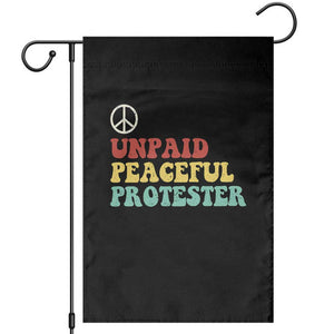 Unpaid Peaceful Protester Garden Flag Political Resistance Movement TS14 Black Print Your Wear