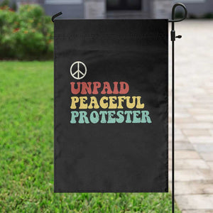 Unpaid Peaceful Protester Garden Flag Political Resistance Movement TS14 Print Your Wear