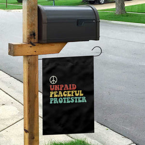 Unpaid Peaceful Protester Garden Flag Political Resistance Movement TS14 Print Your Wear
