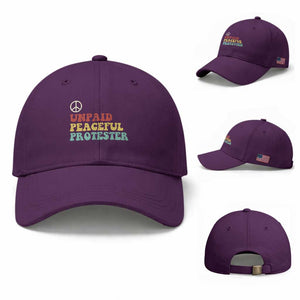 Unpaid Peaceful Protester Baseball Cap Political Resistance Movement TS14 Baseball Cap Universal Fit Purple Print Your Wear