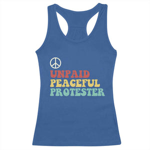 Unpaid Peaceful Protester Racerback Tank Top Political Resistance Movement TS14 Royal Blue Print Your Wear