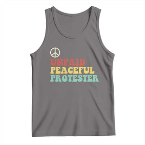 Unpaid Peaceful Protester Tank Top Political Resistance Movement TS14 Deep Heather Print Your Wear