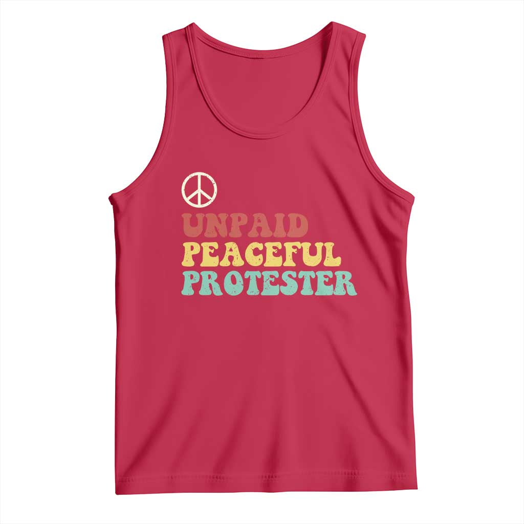 Unpaid Peaceful Protester Tank Top Political Resistance Movement TS14 Red Print Your Wear