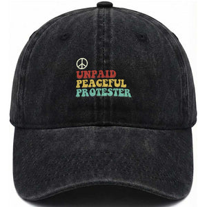 Unpaid Peaceful Protester Washed Cotton Baseball Cap Political Resistance Movement TS14 Print Your Wear
