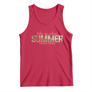 Take Me Where Summer Never Ends Tank Top Summer Beach Vacation TS14 Red Print Your Wear
